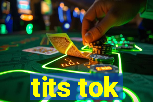 tits tok